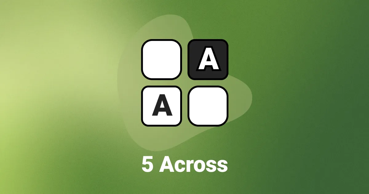 5 Across share card: four letter tiles on green
