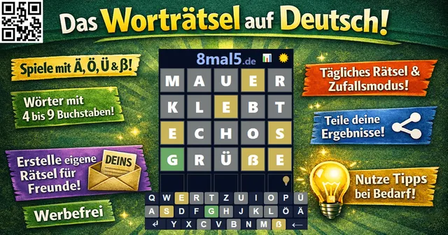 8mal5 board with the guesses MAUER, KLEBT, ECHOS and GRÜßE coloured green, yellow and grey above a German keyboard