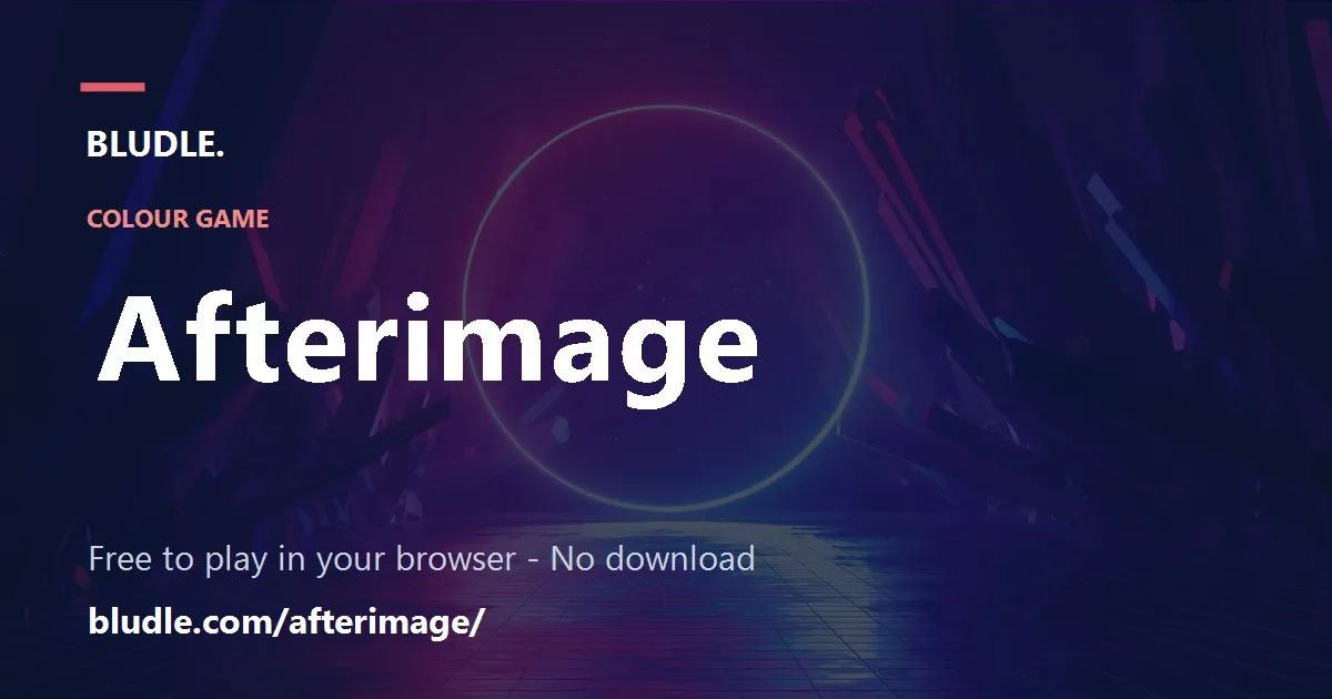 Afterimage share card from Bludle, the game's title over a dark glowing ring