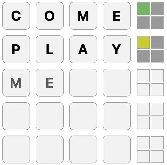 An Alphalock grid with the guesses COME and PLAY and their boxes of green, yellow and grey squares