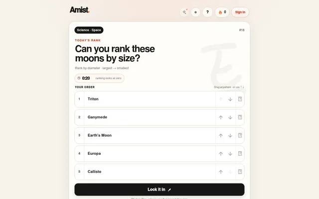 Amist daily ranking #18 in play: Can you rank these moons by size, five moons from Triton to Callisto with up and down arrows, a 0:20 timer and a Lock it in button