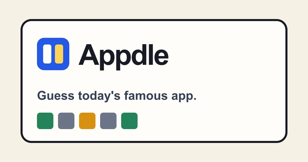 Appdle share card with the Appdle logo, the line Guess today's famous app and a row of green, grey and amber clue squares