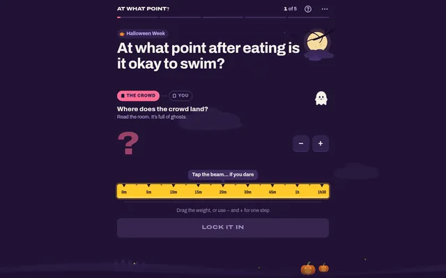 At What Point? Halloween Week question 1 of 5: 'At what point after eating is it okay to swim?' with a yellow beam from 0m to 1h30 and the crowd step active
