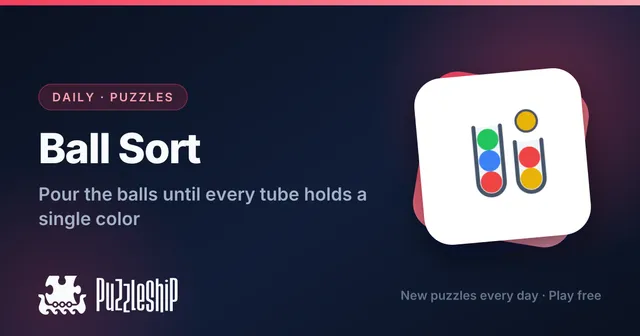 Ball Sort daily puzzles on Puzzleship