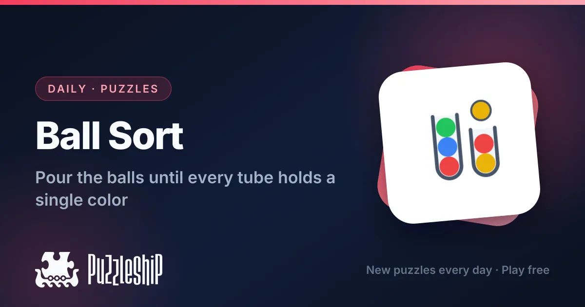 Ball Sort daily puzzles on Puzzleship
