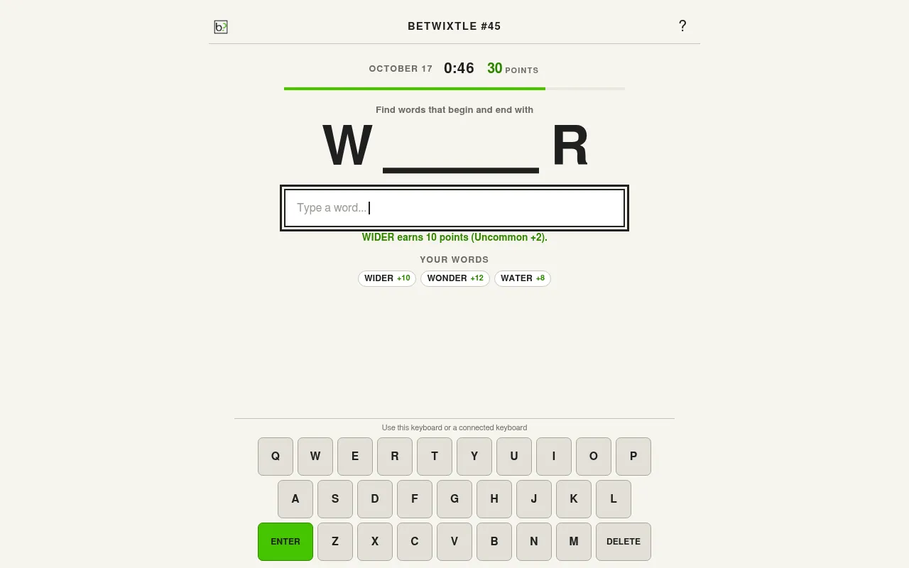 Betwixtle #45 in play: the letters W and R with a blank between them, the timer at 0:46, 30 points, and the words WIDER, WONDER and WATER found