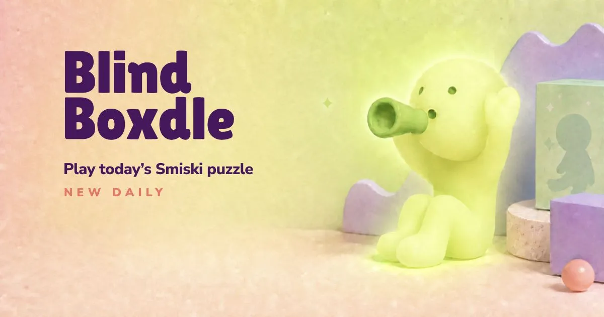 Blind Boxdle: a daily Smiski guessing game with six guesses and one mystery figure