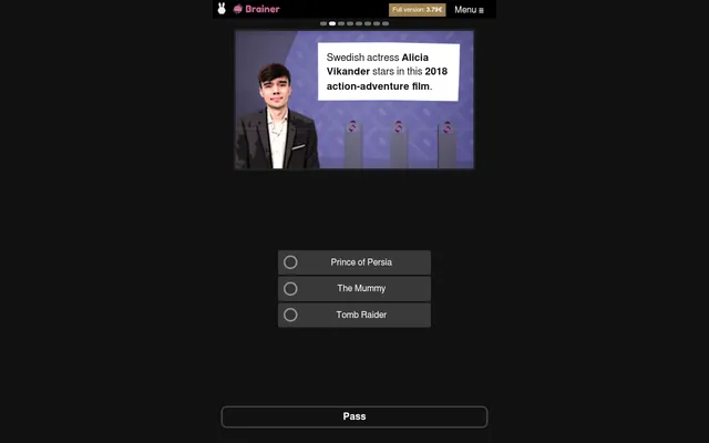 Brainer's quiz of 2026-10-20 on a desktop: the host asks which 2018 action film stars Alicia Vikander, with three answers to pick and a Pass button