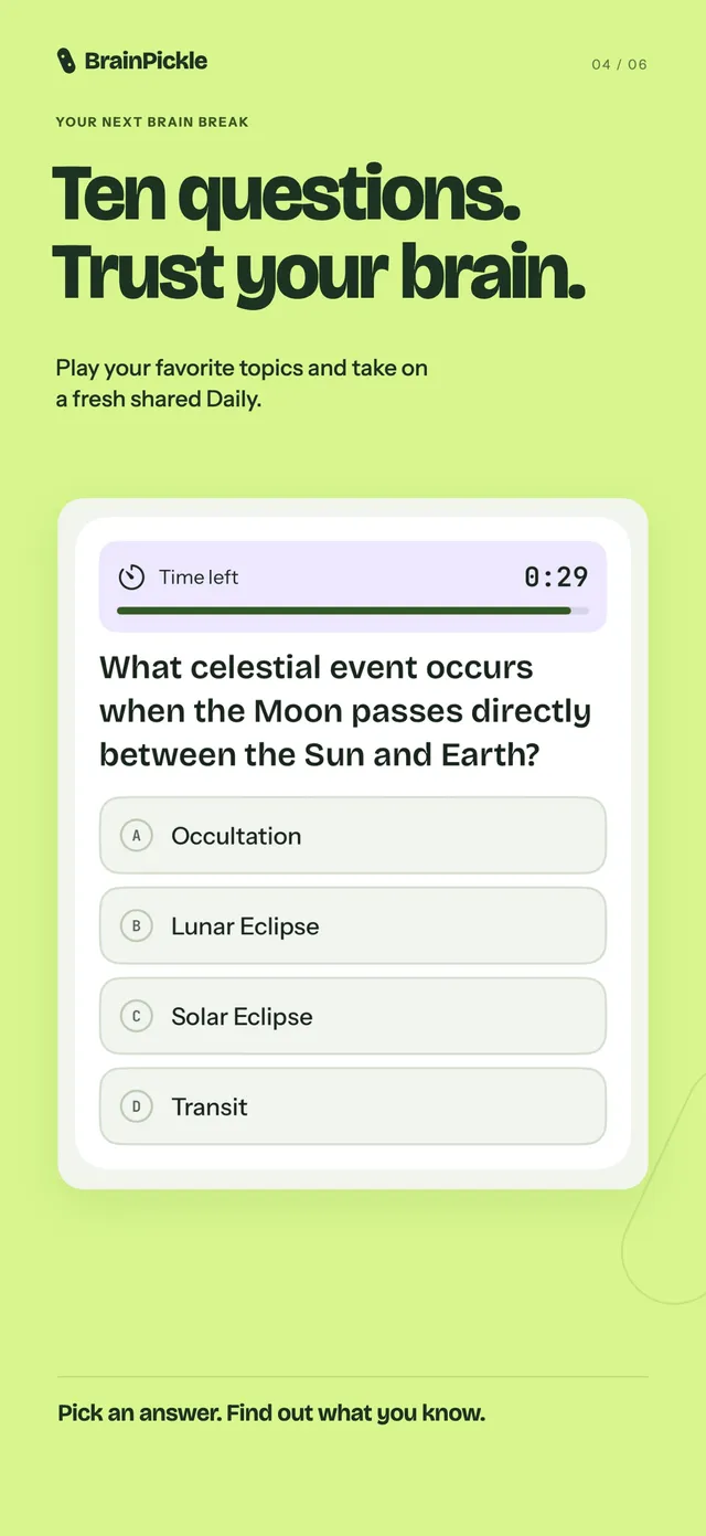 A BrainPickle question screen: what celestial event occurs when the Moon passes between the Sun and Earth, with four answers to choose from