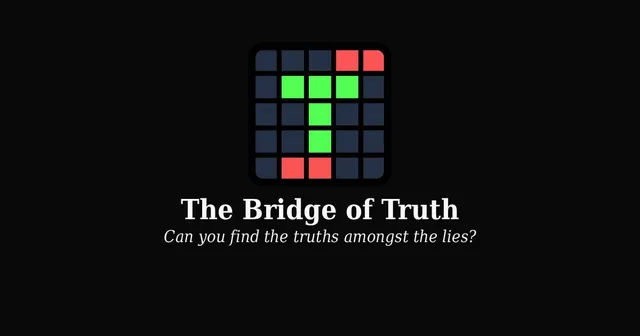 The Bridge of Truth logo, a grid of dark squares with a green path and red squares, over the line Can you find the truths amongst the lies?