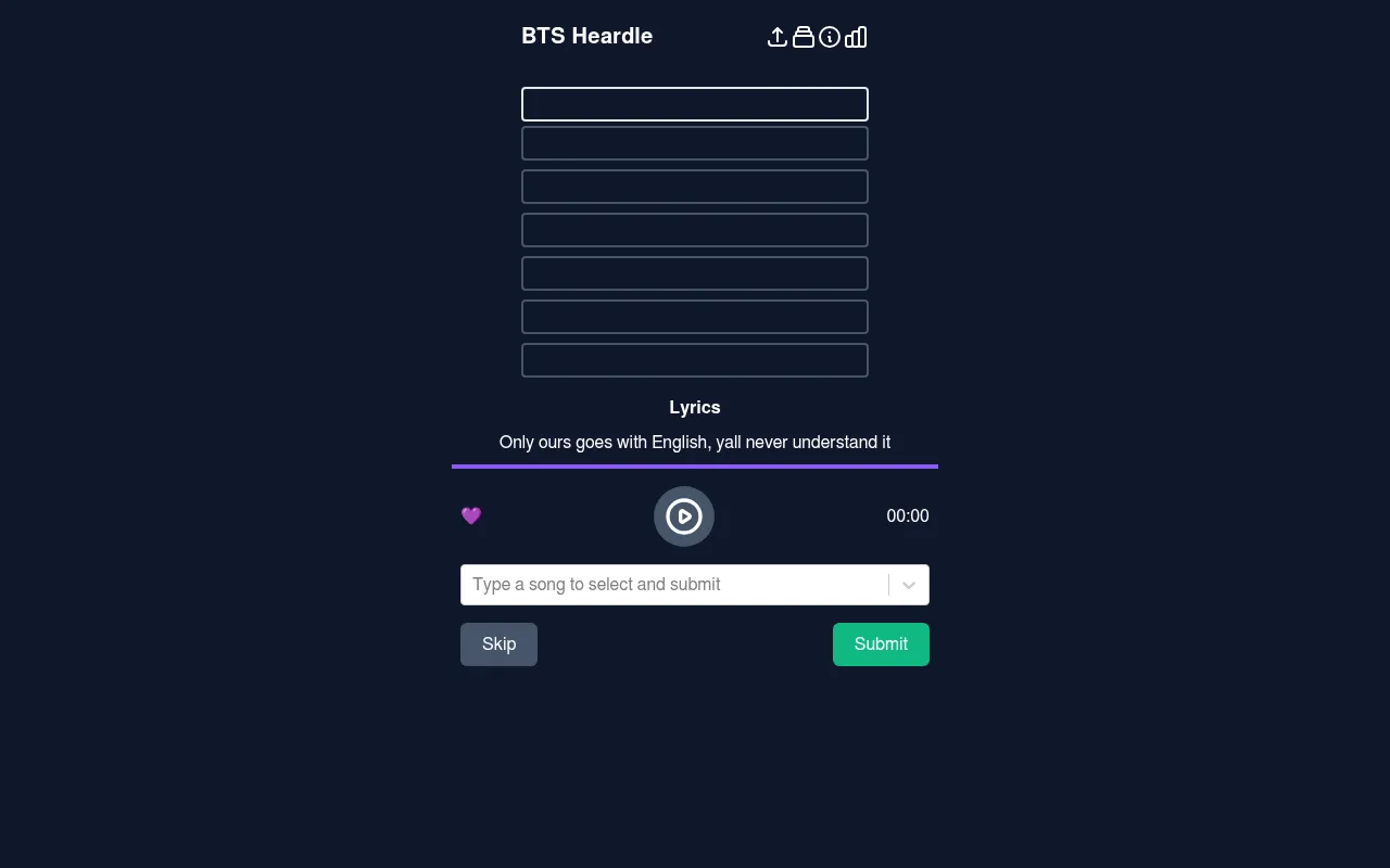 BTS Heardle board: seven empty guess rows, today's lyric clue, a play button for the song snippet, and the song search box with Skip and Submit