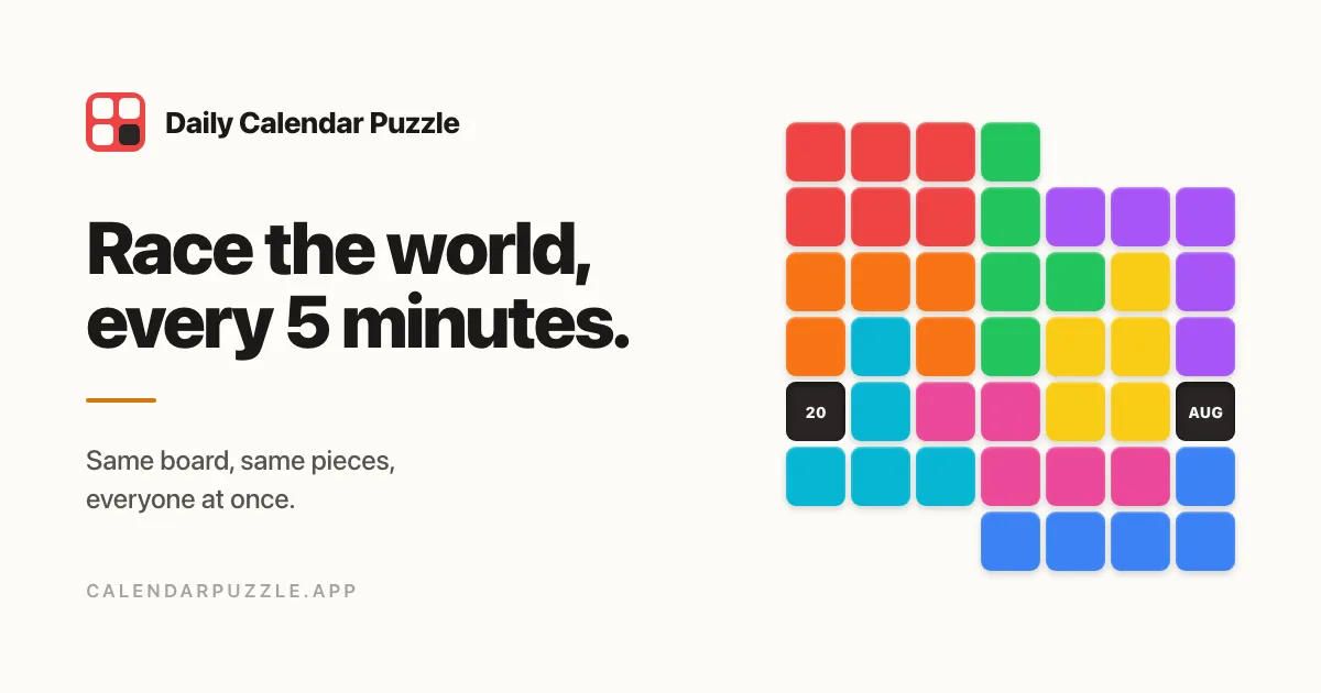 Daily Calendar Puzzle share card: a solved board leaving 20 and AUG uncovered, with the line Race the world, every 5 minutes