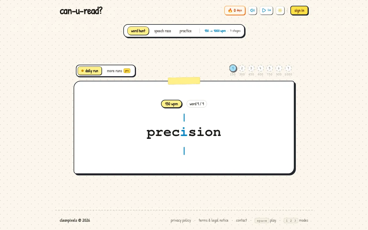 can-u-read? daily run, stage 1 at 150 wpm: the word precision flashed in the centre with one letter marked in blue, word 9 of 9, and seven speed stages above