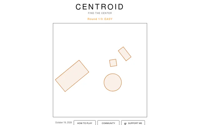 Centroid on 19 October 2026, round 1 of 3 (easy): a tilted rectangle, a circle and two small squares on a white board, waiting for a click at their centre of mass