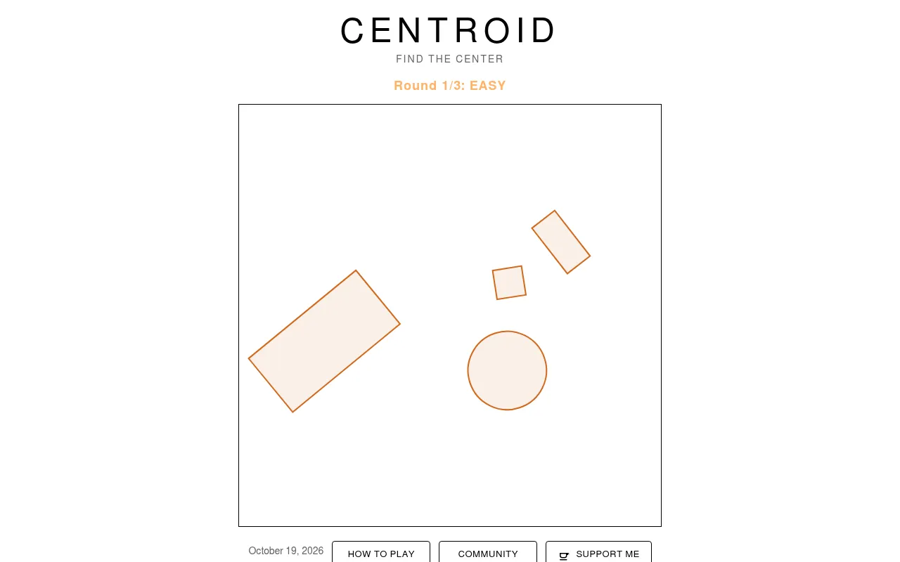 Centroid on 19 October 2026, round 1 of 3 (easy): a tilted rectangle, a circle and two small squares on a white board, waiting for a click at their centre of mass