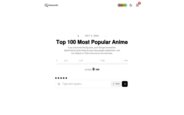 Centumth for 4 October 2026, Top 100 Most Popular Anime: a score bar out of 490, five guesses and a Type your guess box with a hint button