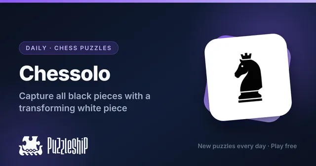 Chessolo daily puzzles on Puzzleship