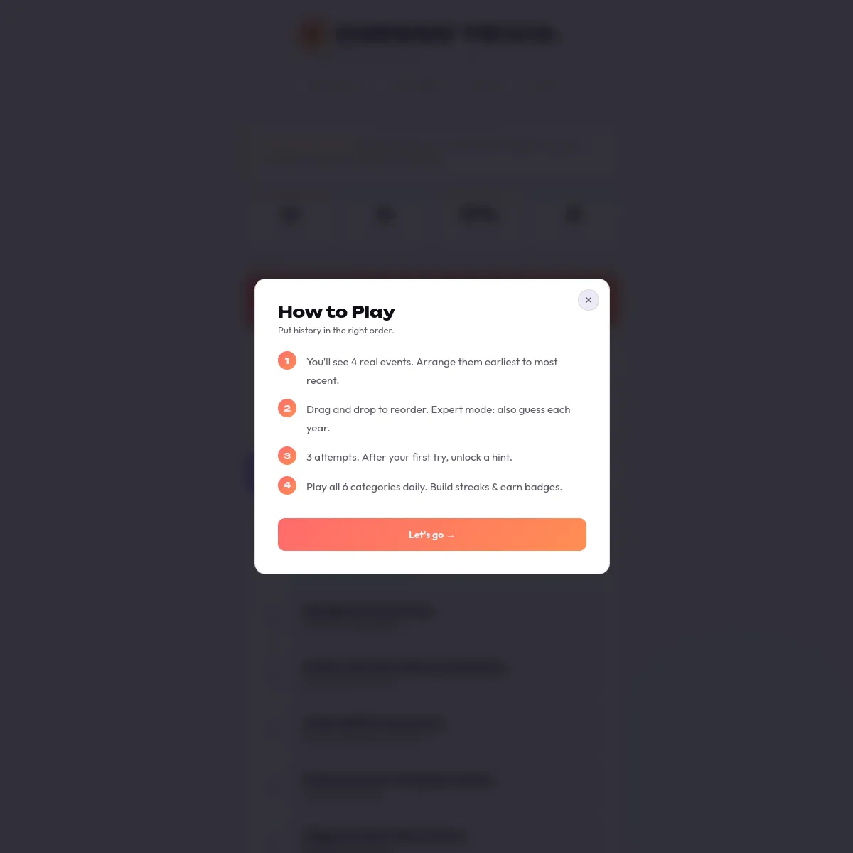 Chrono Trivia How to Play dialog: put history in the right order by arranging real events earliest to most recent, with drag and drop, an expert year mode, three attempts, and six daily categories.