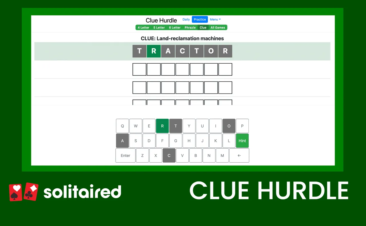 Clue Hurdle's board with the clue Land-reclamation machines, a first guess TRACTOR in grey and green tiles, and the keyboard with a Hint key