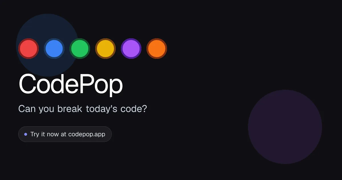 CodePop title card with six coloured pegs and the line Can you break today's code?