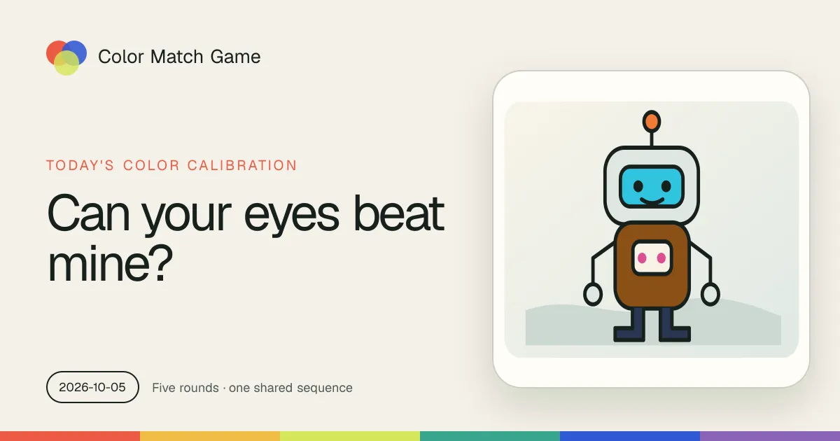 Color Match Game's share card for 5 October 2026: one of the day's illustrated targets, a cartoon robot, beside the line Can your eyes beat mine and Five rounds, one shared sequence