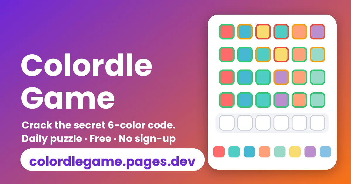 Colordle Game share card: a board of colour rows with green and orange borders beside the words Crack the secret 6-color code