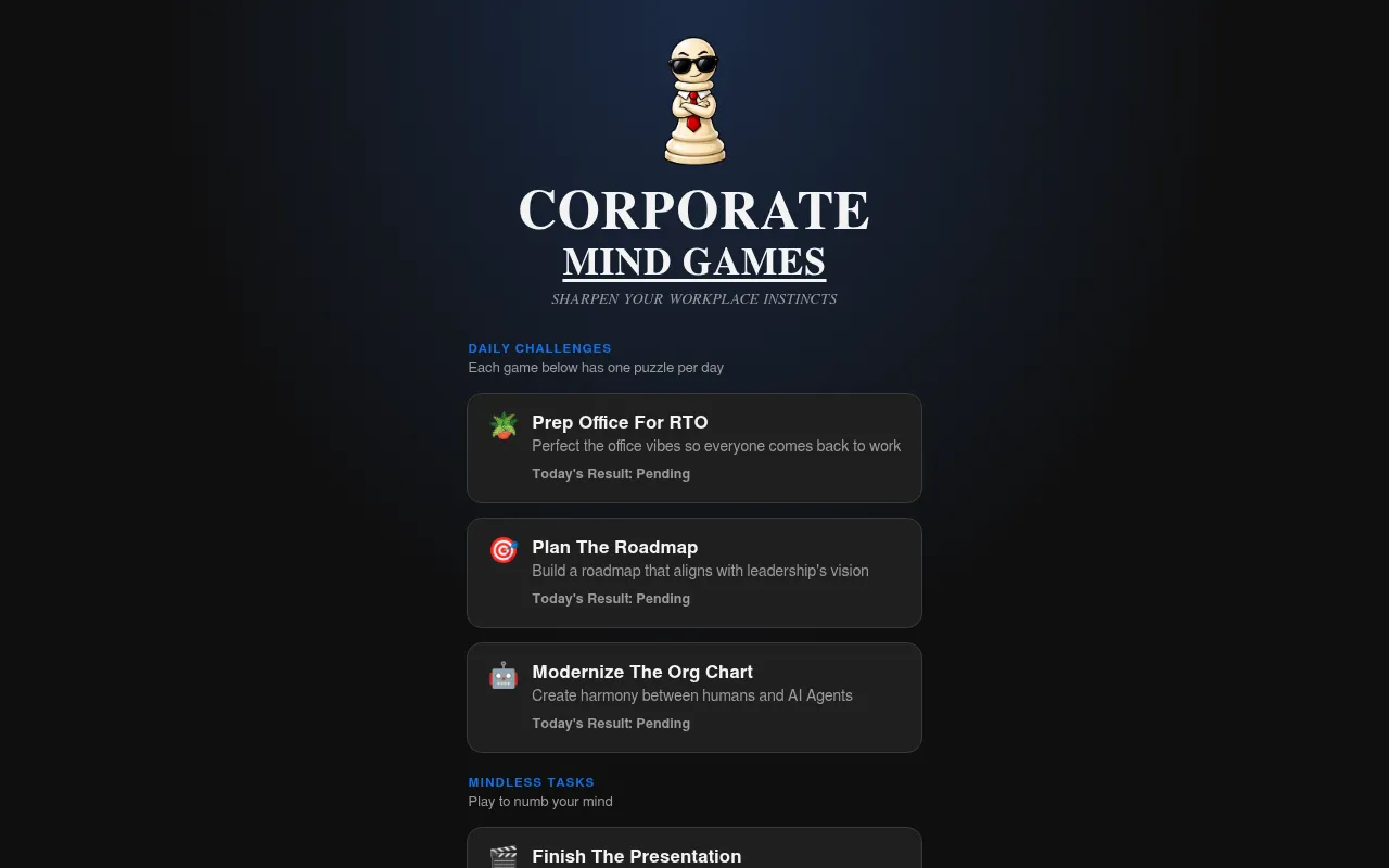 The Corporate Mind Games home page: a chess pawn in sunglasses and tie, and the three Daily Challenges Prep Office For RTO, Plan The Roadmap and Modernize The Org Chart