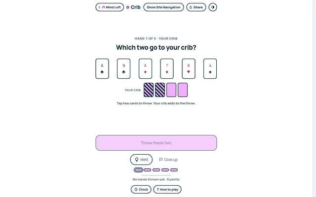 Crib's first hand of the 29 October 2026 deal: six playing cards face up and the empty crib, waiting for two cards to be thrown