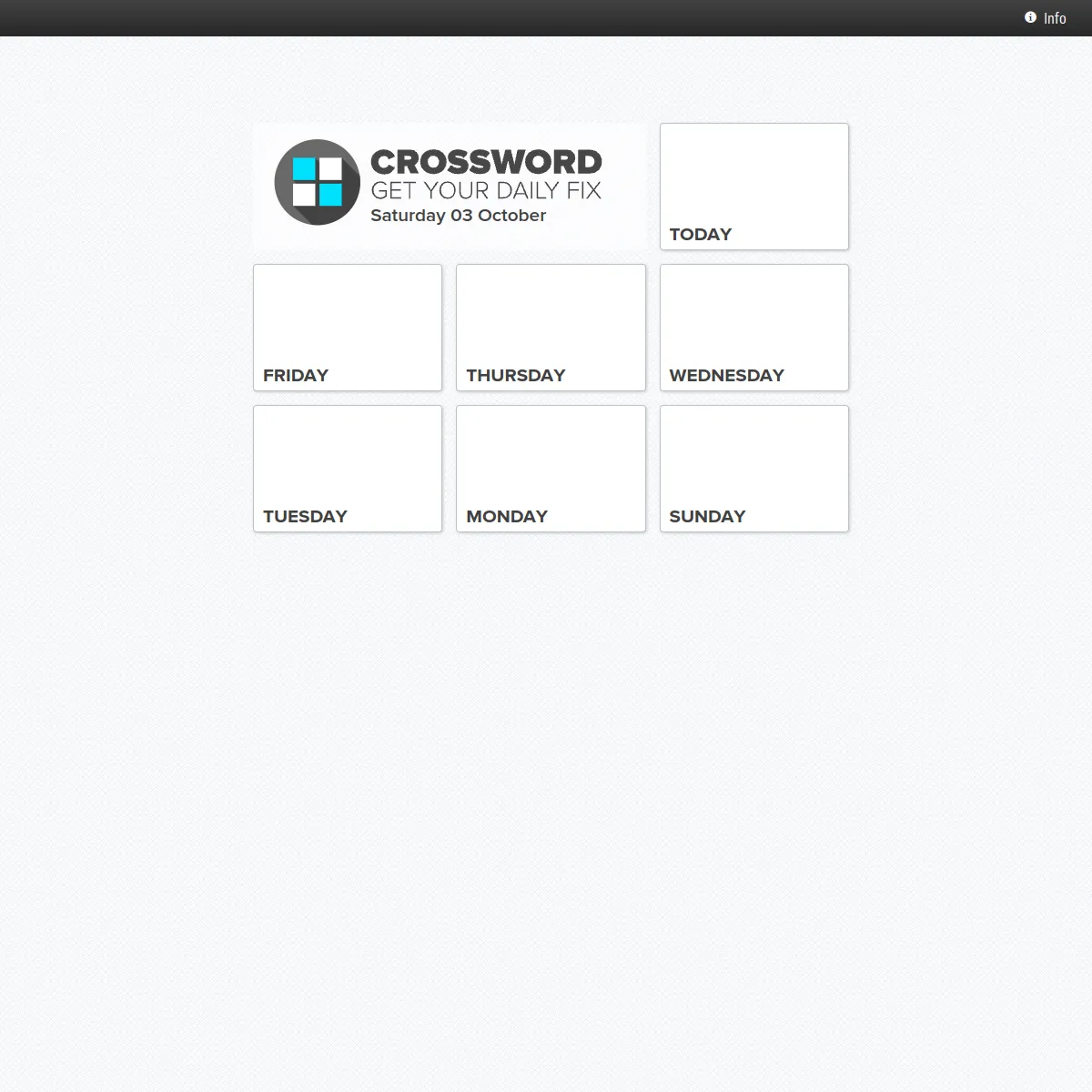Crossword player start screen reading Crossword, Get your daily fix, Saturday 03 October, with tiles for today and the previous six days