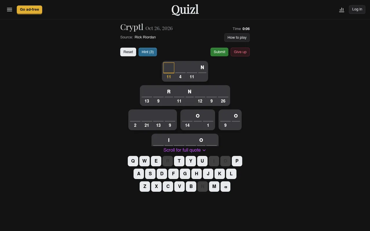 Today's Cryptl for Oct 26, 2026 on Quizl: a coded Rick Riordan quote as numbered blanks with R, N, O and I given, Reset, Hint (3), Submit and Give up buttons and a keyboard.