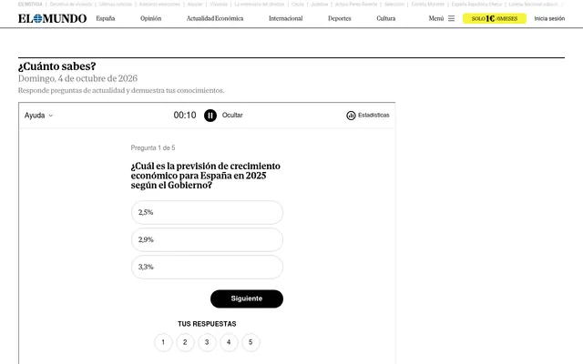 ¿Cuánto sabes? on El Mundo for Sunday 4 October 2026: question 1 of 5 on the Spanish government's 2025 growth forecast, with answers 2,5%, 2,9% and 3,3%, a Siguiente button and a timer