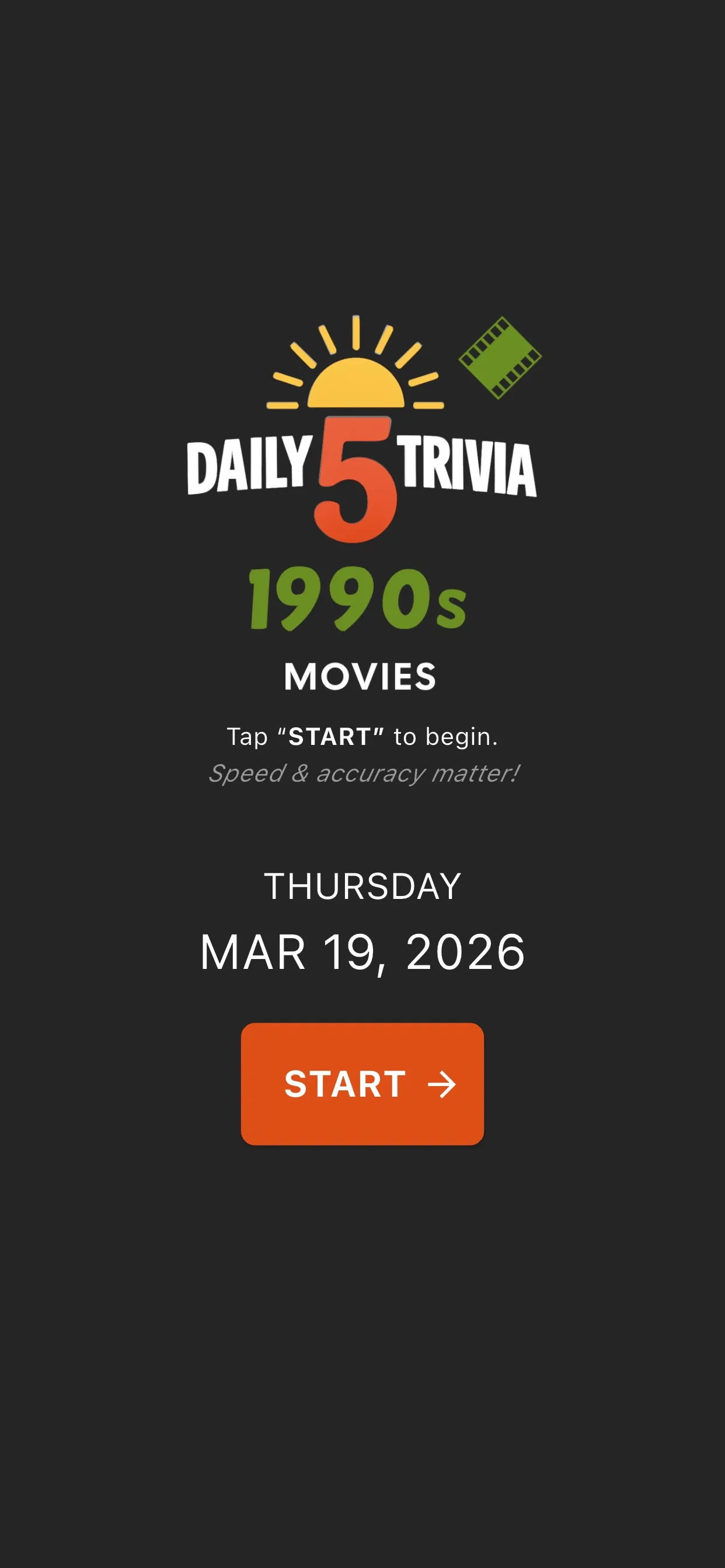 Daily 5 Trivia start screen for the 1990s Movies quiz of Thursday 19 March 2026, with a Start button and the note that speed and accuracy matter