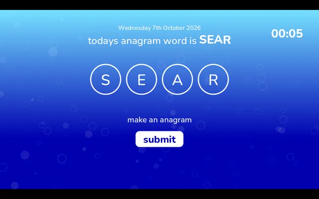 Daily Anagram for Wednesday 7th October 2026: todays anagram word is SEAR, the letters S E A R in round bubbles, a make an anagram prompt, a submit button and a timer