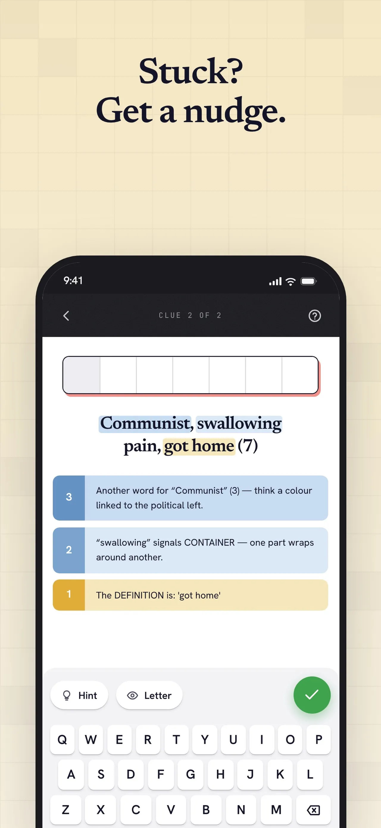 Daily Cryptic hints for the clue Communist, swallowing pain, got home (7): the definition got home, swallowing signals a container, and Communist as a colour, under Stuck? Get a nudge.