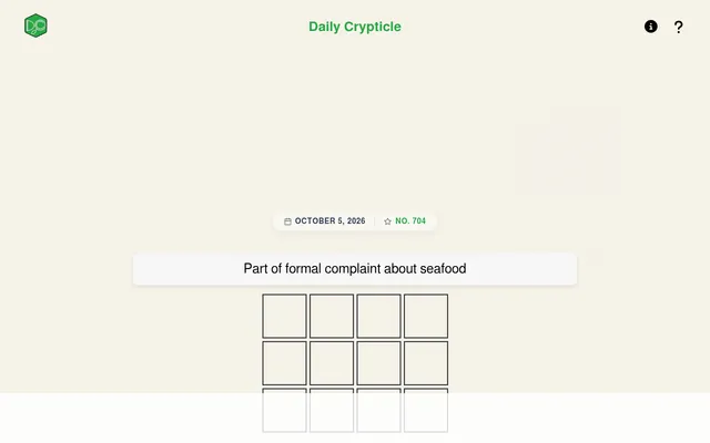 Daily Crypticle No. 704 for October 5, 2026: the clue 'Part of formal complaint about seafood' above rows of empty four-letter tiles