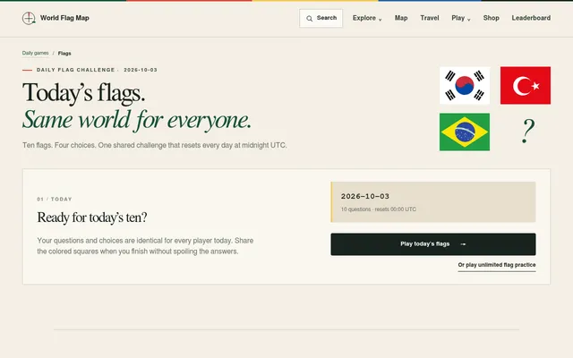 World Flag Map Daily Flag Challenge for 2026-10-03: Today's flags, same world for everyone, ten flags and four choices resetting at midnight UTC, with sample flags of South Korea, Turkey and Brazil an