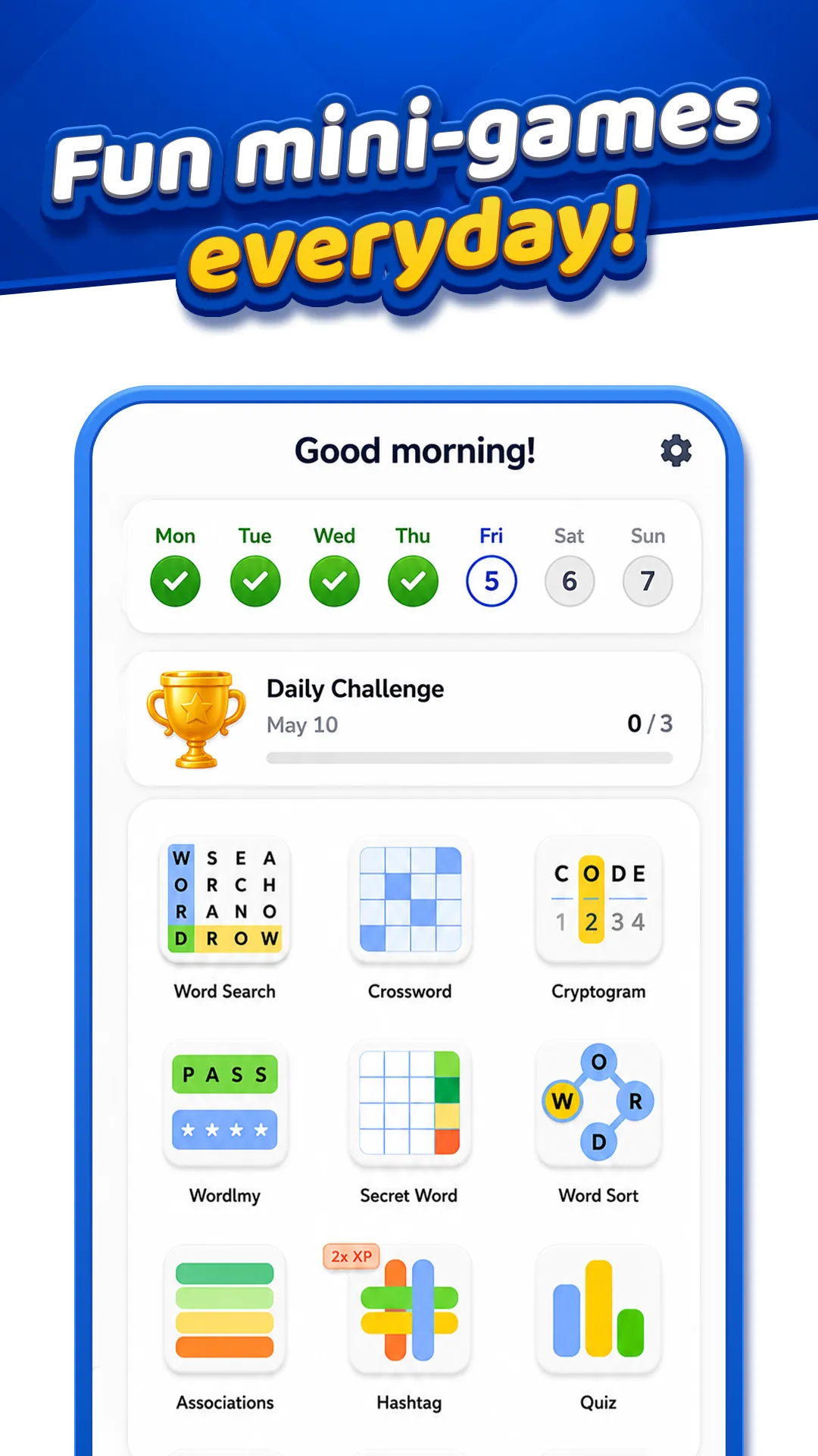 Daily Games home screen with a weekly streak bar, the dated Daily Challenge and tiles for Word Search, Crossword, Cryptogram, Wordly, Secret Word, Word Sort, Associations, Hashtag and Quiz