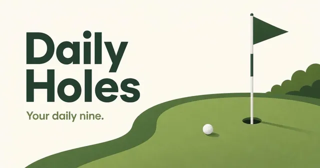 Daily Holes title card with the line Your daily nine, a flag and a golf ball on a green