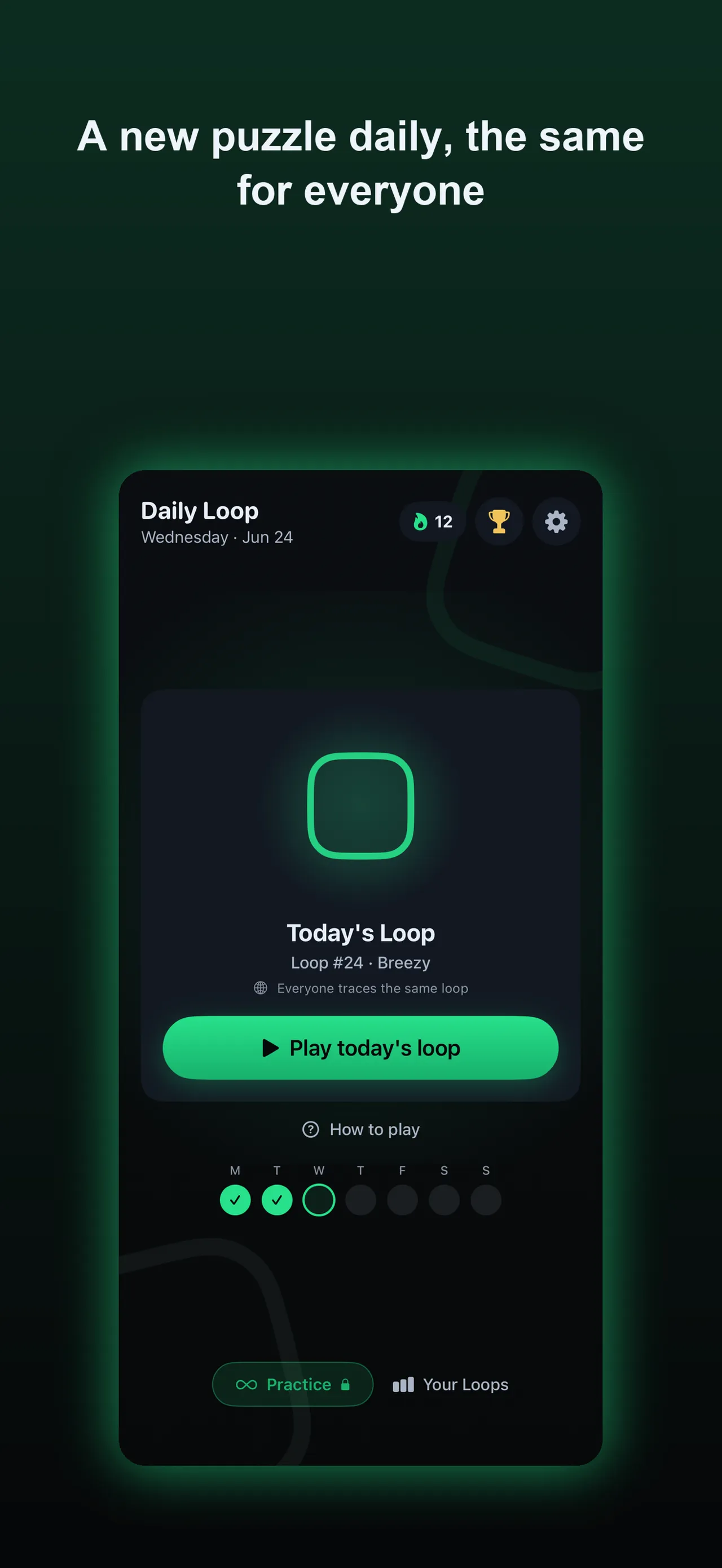 Daily Loop's home screen: Today's Loop, Loop #24, Breezy, everyone traces the same loop