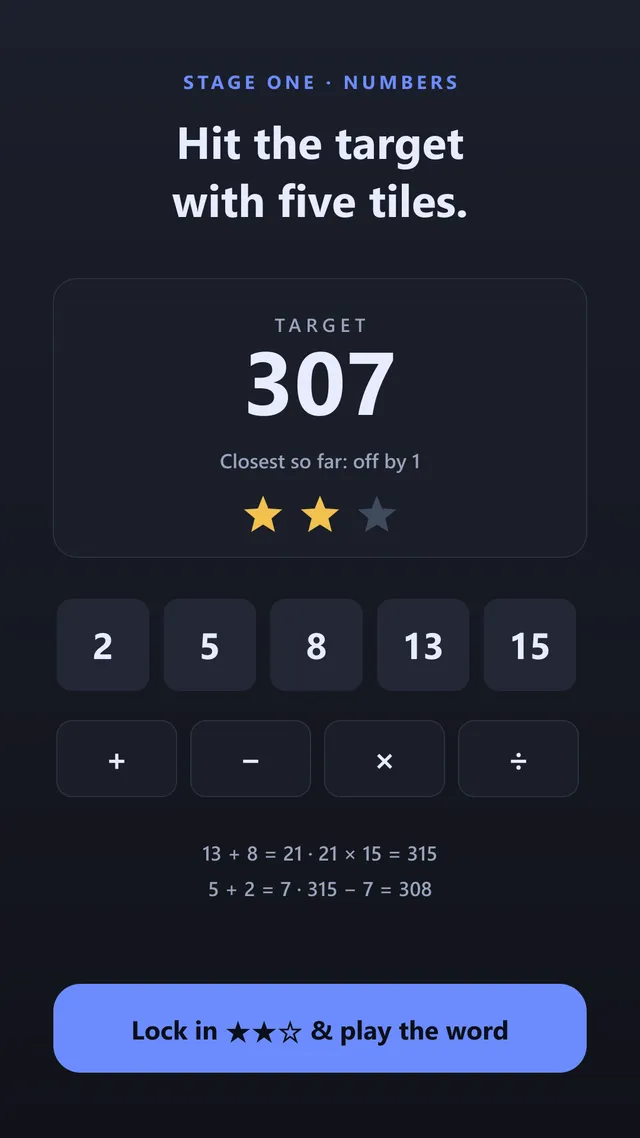 Daily Puzzle stage one: target 307 with tiles 2, 5, 8, 13 and 15, two of three stars earned, and a button to lock in the stars and play the word