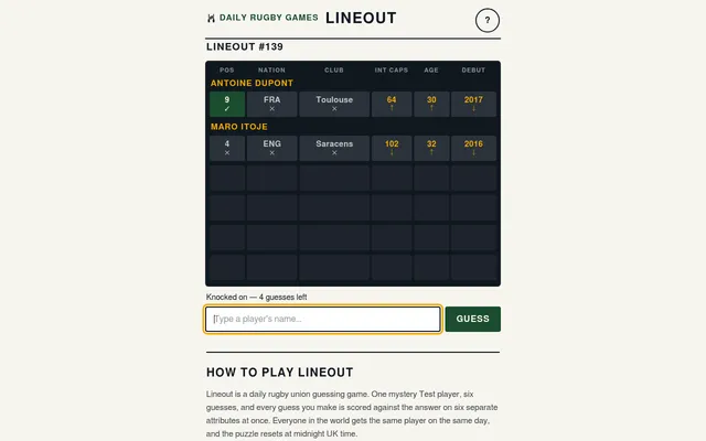 Lineout number 139 after two guesses, Antoine Dupont and Maro Itoje: position goes green on the first, nation and club are crossed, and arrows point on caps, age and debut year