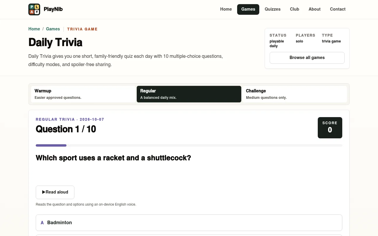 PlayNib Daily Trivia, Regular set for 2026-10-07: question 1 of 10, Which sport uses a racket and a shuttlecock, with a Read aloud button and answer A Badminton