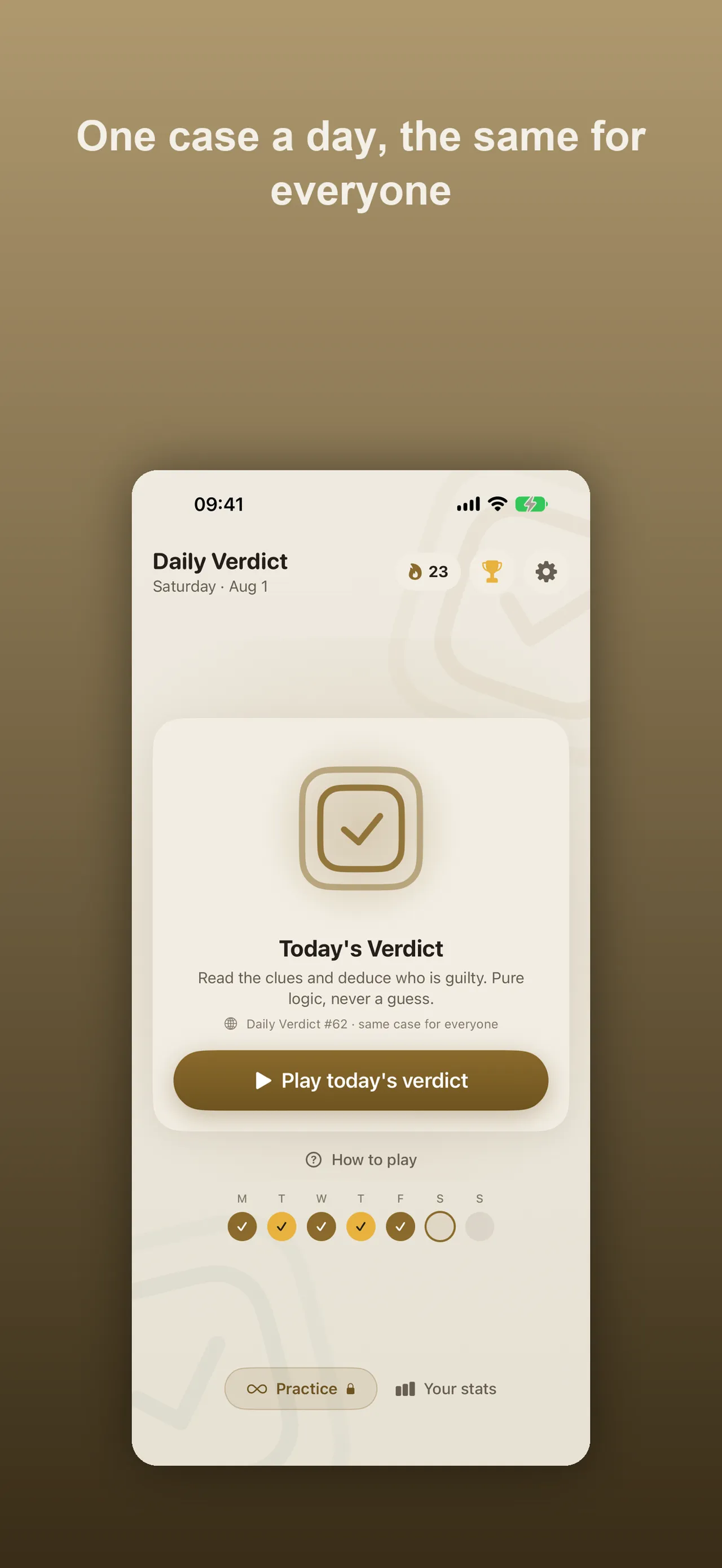 Daily Verdict's home screen: Today's Verdict, Daily Verdict #62, same case for everyone, with the week's progress