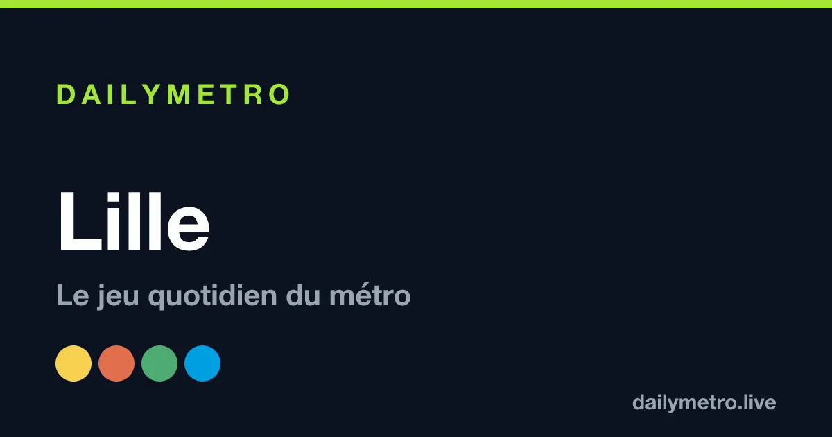 DailyMetro Lille share card: the game's name over four metro line colours