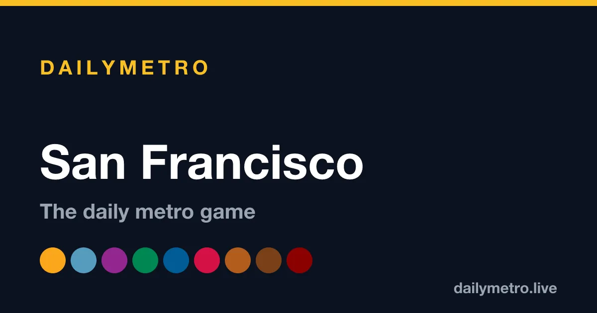 DailyMetro San Francisco share card with the city name and the colours of its transit lines