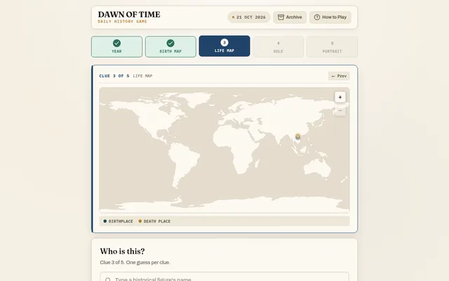 Dawn of Time on 21 October 2026 at clue 3 of 5: an unlabelled world map with the birthplace and death place pins close together in Southeast Asia