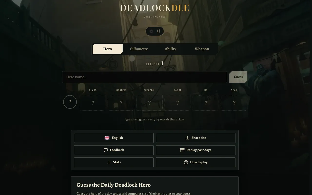DEADLOCKDLE's Hero mode before the first guess: tabs for Hero, Silhouette, Ability and Weapon, a name box and empty clue cells for class, gender, weapon, range, HP and year