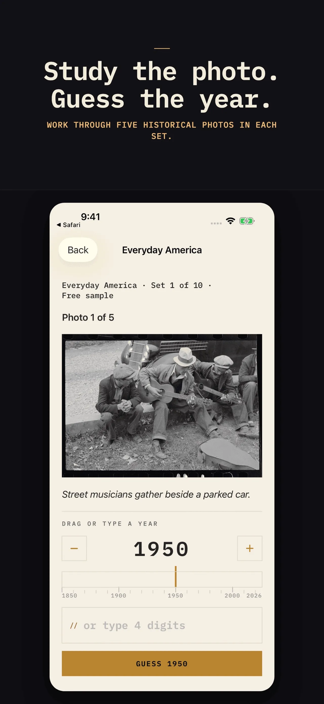 Decade iPhone app screenshot: a photo of street musicians with a year dial set to 1950, under the line Study the photo. Guess the year.