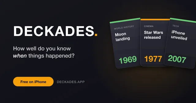 The Deckades card: the name DECKADES., How well do you know when things happened?, and three dated cards for the Moon landing 1969, Star Wars released 1977 and iPhone unveiled 2007