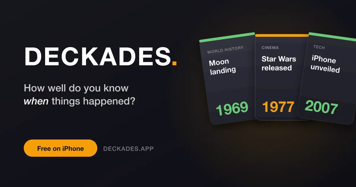 The Deckades card: the name DECKADES., How well do you know when things happened?, and three dated cards for the Moon landing 1969, Star Wars released 1977 and iPhone unveiled 2007